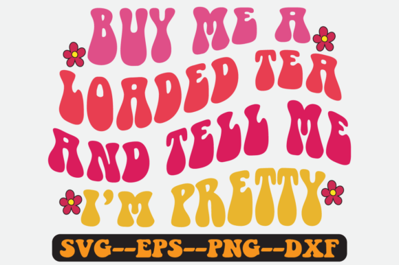 Buy Me a Loaded Tea and Tell Me Pretty: A Designer's Review