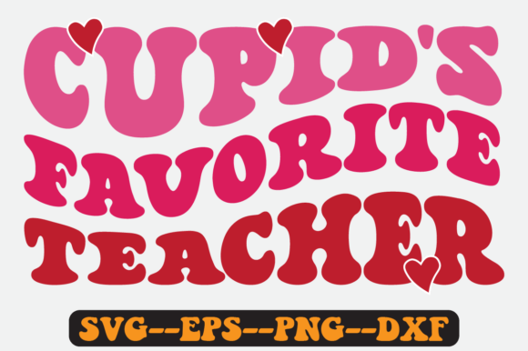 Cupid s Favorite Teacher Retro Svg Graphics in Crafts