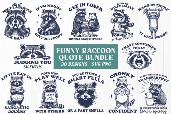 Funny Raccoon Quotes SVG PNG Bundle for Crafts and Graphics