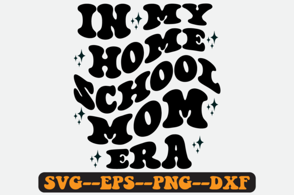 In My Homeschool Mom Era Retro Svg Review