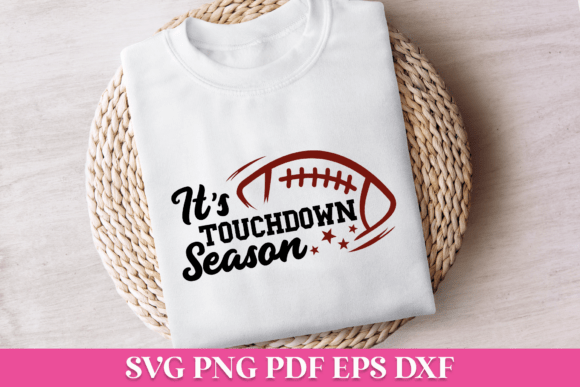It s Touchdown Season Graphics for Crafts