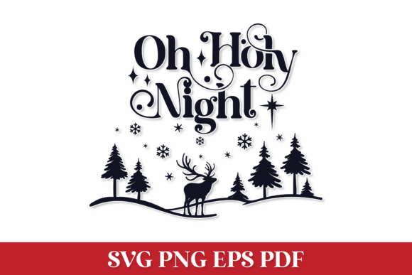 Oh Holy Night Quote with Winter Scene Graphics for Crafts