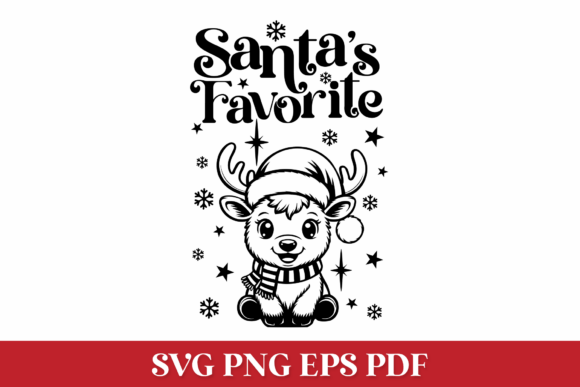 Santa s Favorite Quote and Baby Reindeer Graphics for Crafts