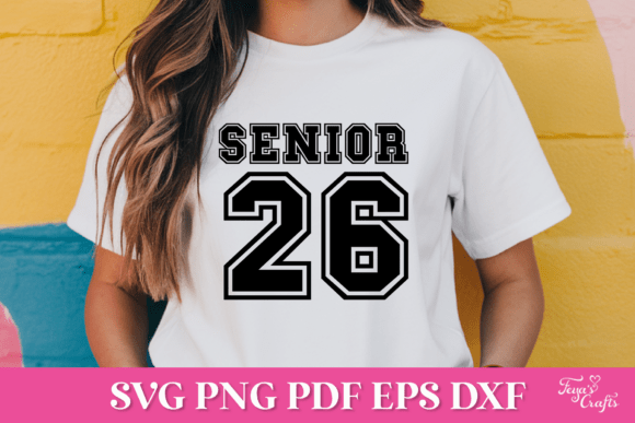 Senior 26 Varsity SVG Cut File for Graphics and Crafts
